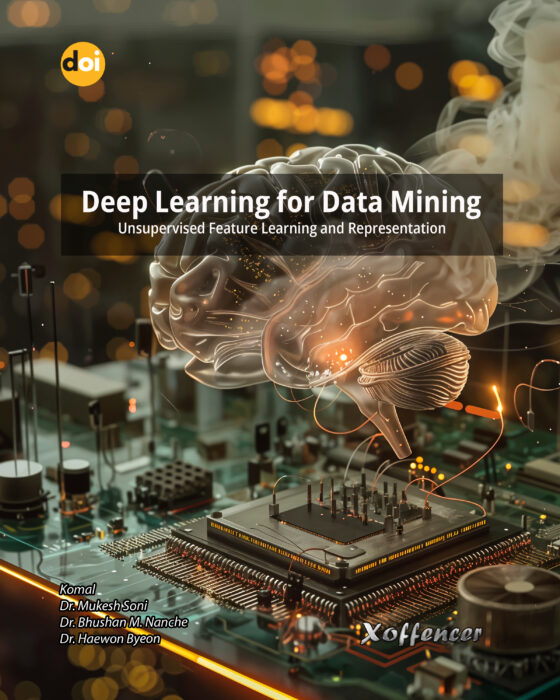 DEEP LEARNING FOR DATA MINING UNSUPERVISED FEATURE LEARNING AND REPRESENTATION