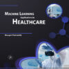 MACHINE LEARNING APPLICATIONS IN HEALTHCARE - Image 6