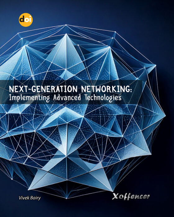 NEXT-GENERATION NETWORKING: IMPLEMENTING ADVANCED TECHNOLOGIES (Copy)