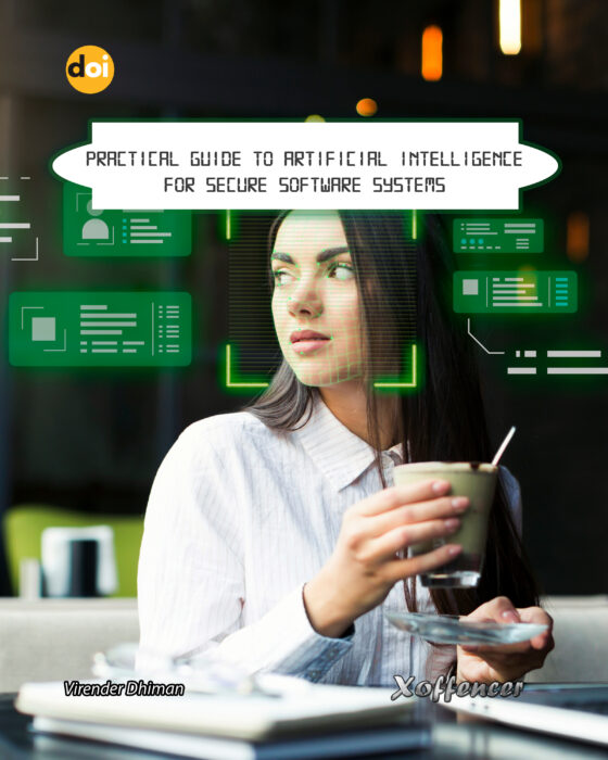PRACTICAL GUIDE TO ARTIFICIAL INTELLIGENCE FOR SECURE SOFTWARE SYSTEMS