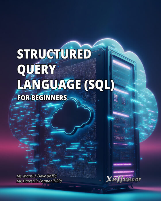 STRUCTURED QUERY LANGUAGE (SQL) FOR BEGINNERS