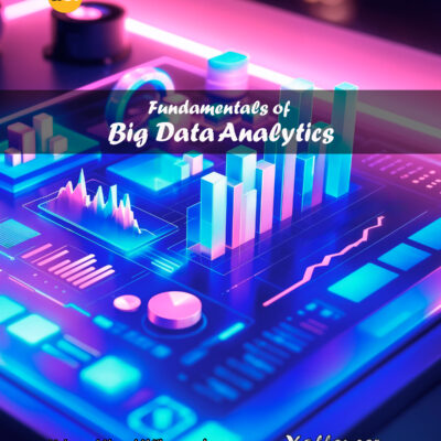 FUNDAMENTALS OF BIG DATA ANALYTICS