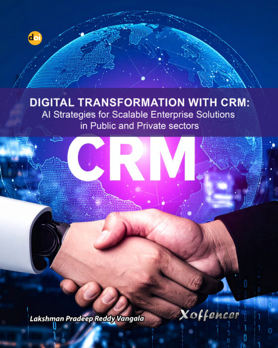 Digital Transformation with CRM: AI Strategies for Scalable enterprise solutions in Public and private sectors