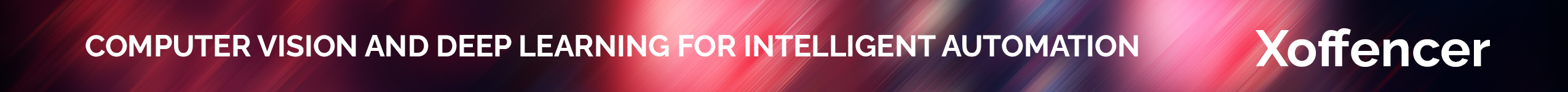 COMPUTER VISION AND DEEP LEARNING FOR INTELLIGENT AUTOMATION - Image 2